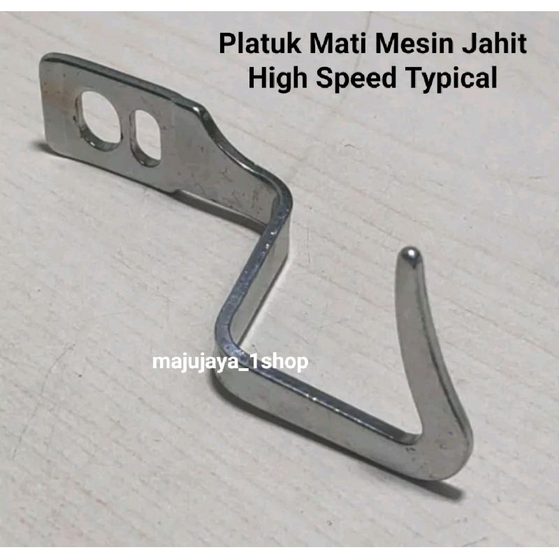 Platuk Mati Mesin Jahit High Speed Typical
