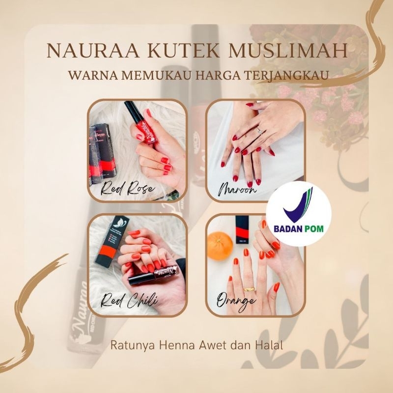 (PROMO TERMURAHHH)NAURA KUTEK MUSLIMAH NAIL HENNA HALAL