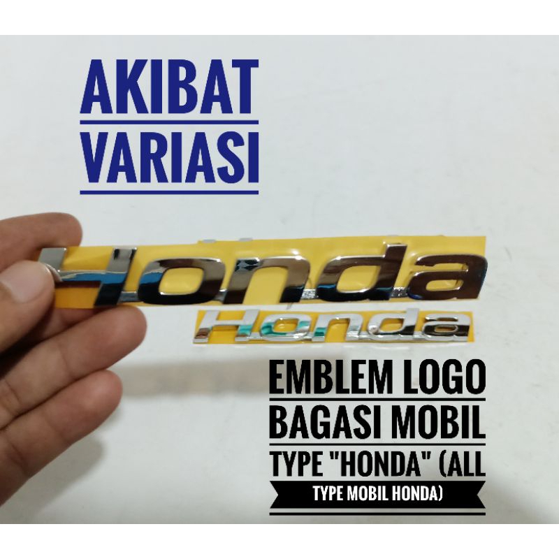 Emblem Logo Bagasi Mobil Type "HONDA" Lambang Logo Mobil Honda Full Chrome Emblem Mobil