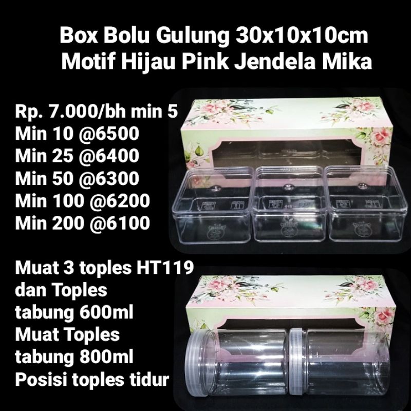 

Box Bolu Gulung 30x10x10cm Muat 3 Toples Tabung 600ml Motif Hijau Pink Jendela Mika