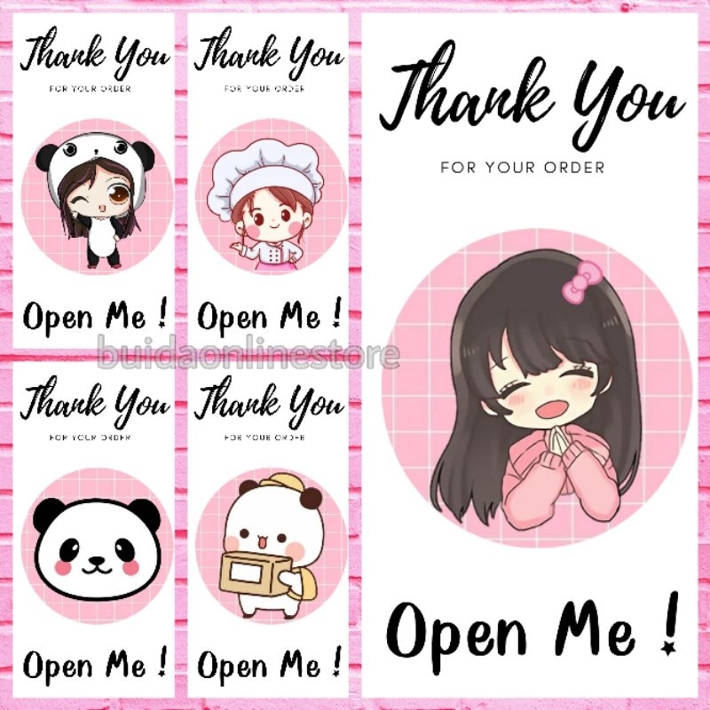 

Stiker Thank You for your order Label Open Me Sticker paket Segel Kemasan sealer packaging package dus box kotak kue mika cup puding thinwall motif lucu kawai girl panda cute girl kartun chef unyu unyu