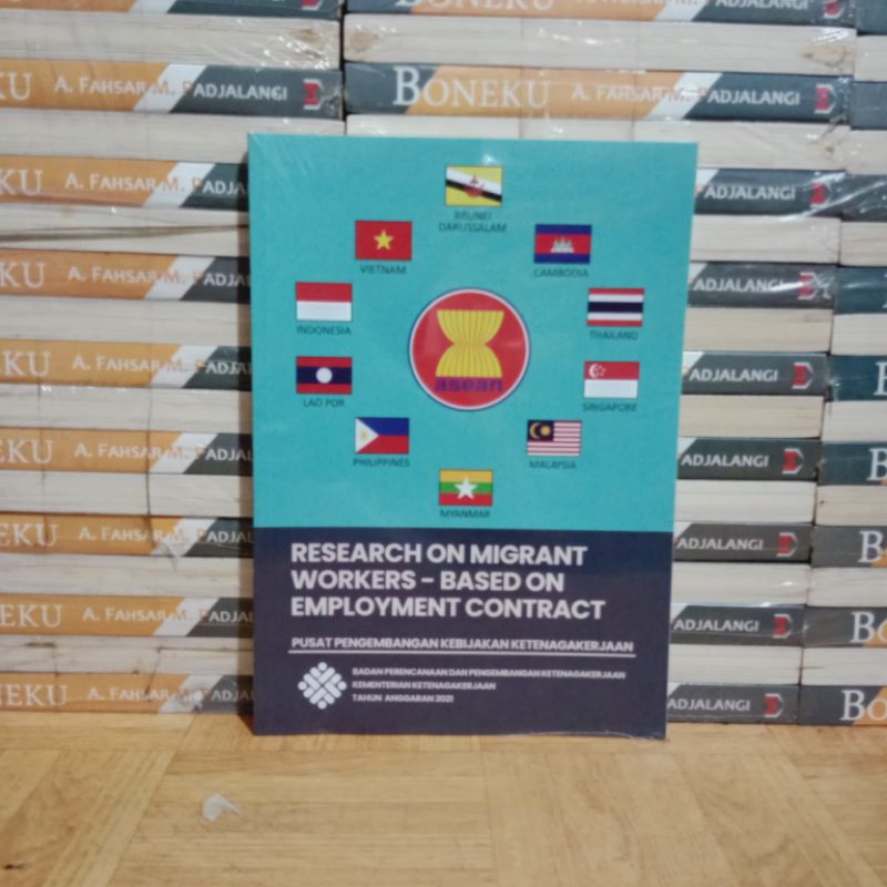 

BUKU ORIGINAL - RESEARCH ON MIGRANT WORKES BASED ON EMPLOYMENT CONTRACT