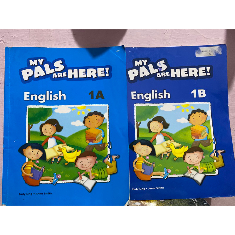 MY PALS ARE HERE ENGLISH 1A, 1B