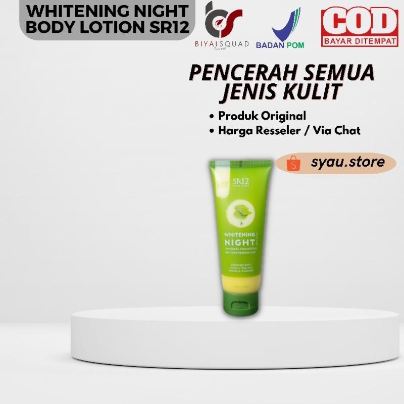 SR12 HERBAL SKINCARE WHITENING NIGHT BODY LOTION MENCERAHKAN KULIT &amp; MELEMBABKAN KULIT TUBUH LOTION PENCERAH BPOM