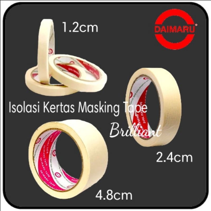 Isolasi Kertas - DAIMARU Masking Tape - 1.2cm / 2.4cm / 4.8cm