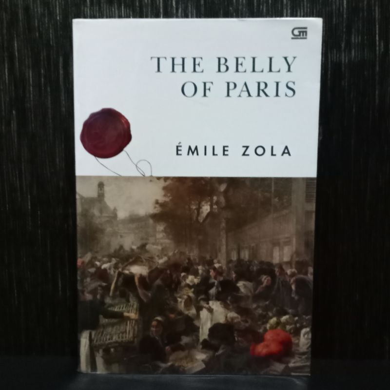 The Belly of Paris - Emile Zola