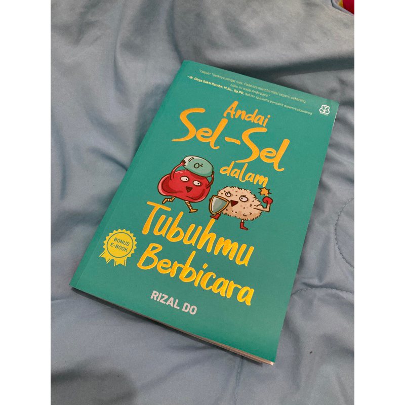 andai sel sel dalam tubuhmu berbicara