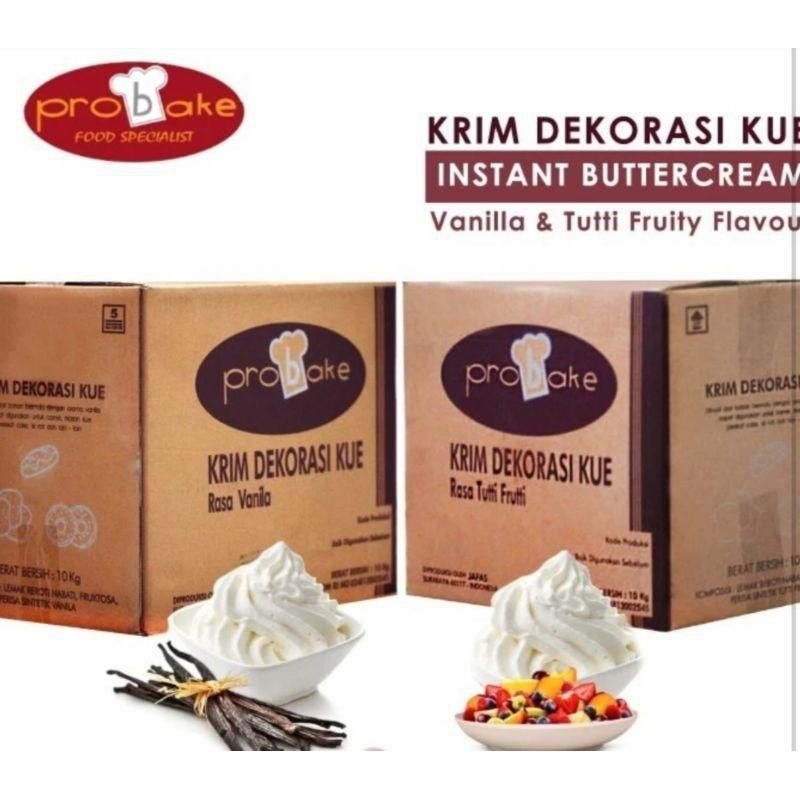 

PROBAKE KRIM DEKORASI KUE | INSTANT BUTTER CREAM | 10 KG