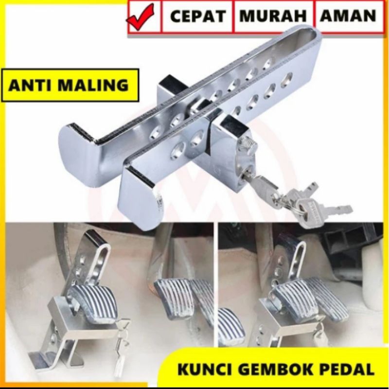 KUNCI GEMBOK PEDAL GAS/REM/KOPLING MOBIL ANTI MALING