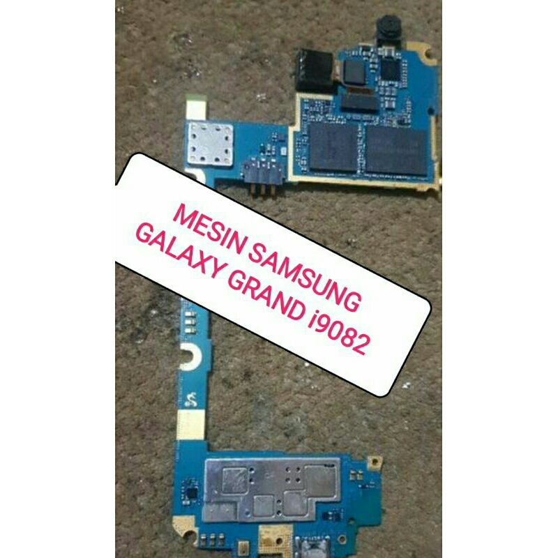 MESIN SAMSUNG GALAXY GRAND i9082