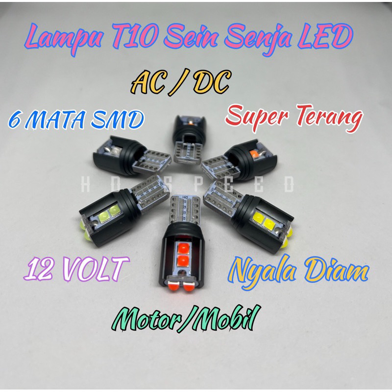 Lampu Led Sen Senja T10 Sein Super Bright Nyala Diam Terang 6 Mata SMD Plug N Play AC DC 12Volt