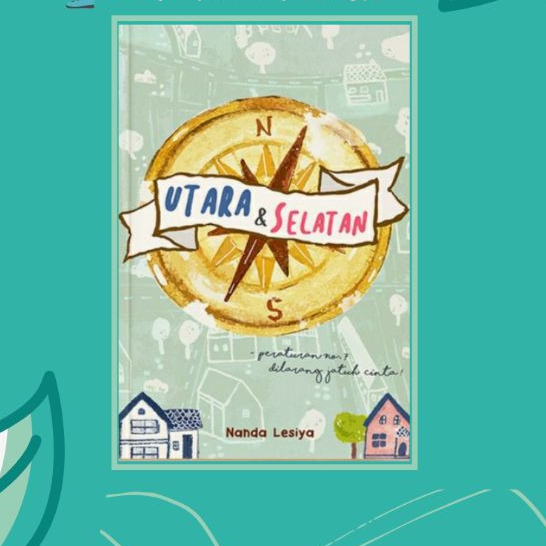Buku Novel Utara & Selatan - Nanda Lesiya