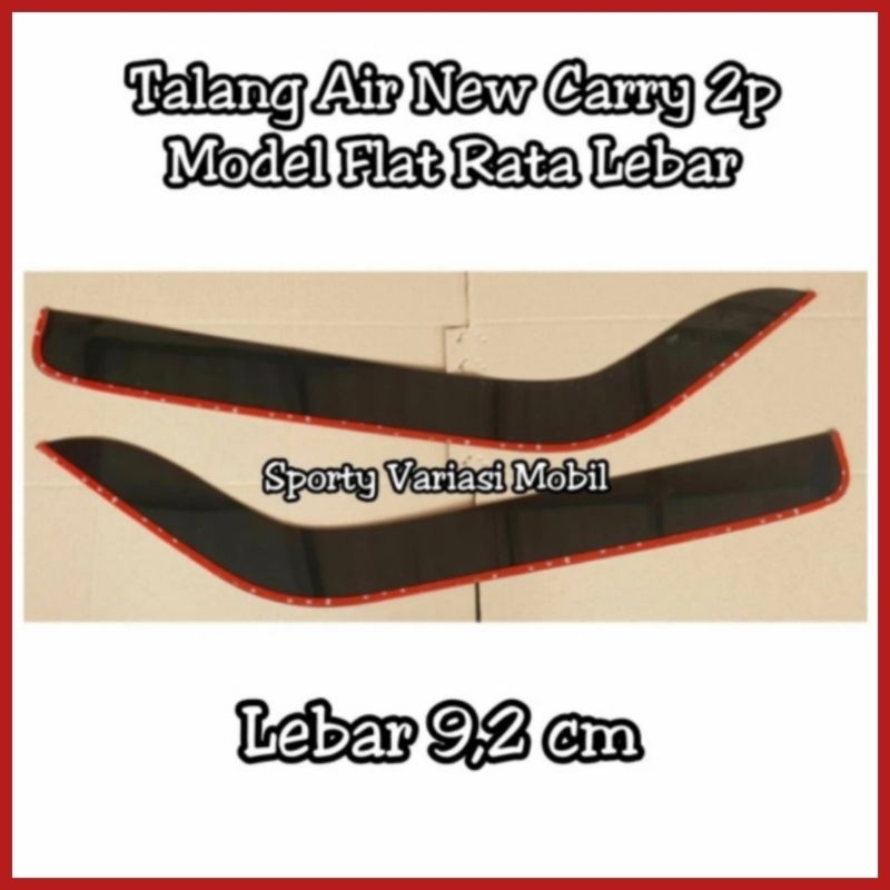 Talang Air Mobil Carry New 2 Pintu Model Flat Rata Lebar