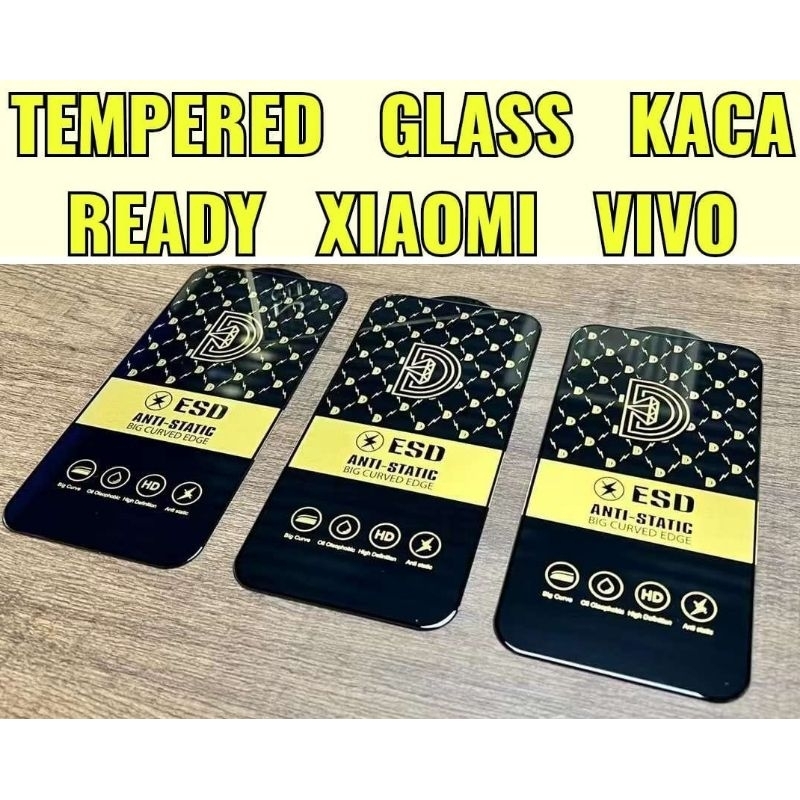 TG ESD ANTI STATIC TEMPERED GLASS XIAOMI VIVO Pelindung Layar Handphone Depan Biar Layar LCD Lebih Aman / TG TEMPERED GLASS ANTI STATIC KUALITAS TERBAIK SAAT INI MELINDUNGI LAYAR HANDPHONE DEPAN BIAR LAYAR LCD LEBIH AMAN TG TEMPERED GLASS ESD ANTI STATIC