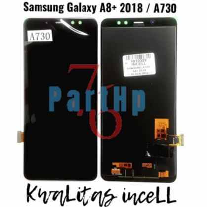 Lcd Touchscreen Fullset Kwalitas InceLL Samsung Galaxy A8+ 2018 - A730  - Hitam