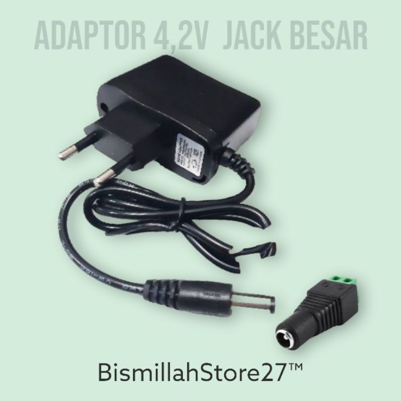 ADAPTOR 4,2V JACK BESAR DENGAN LED INDIKATOR/ ADAPTOR SENTER/ ADAPTOR LED