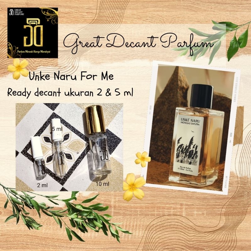 Unke Naru For Me Parfum Decant Parfum by Nicholas Saputra