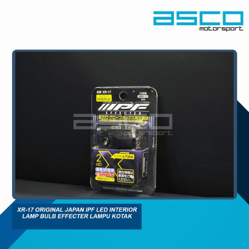 XR-17 Original Japan IPF LED Interior Lamp Bulb Effecter Lampu Kotak