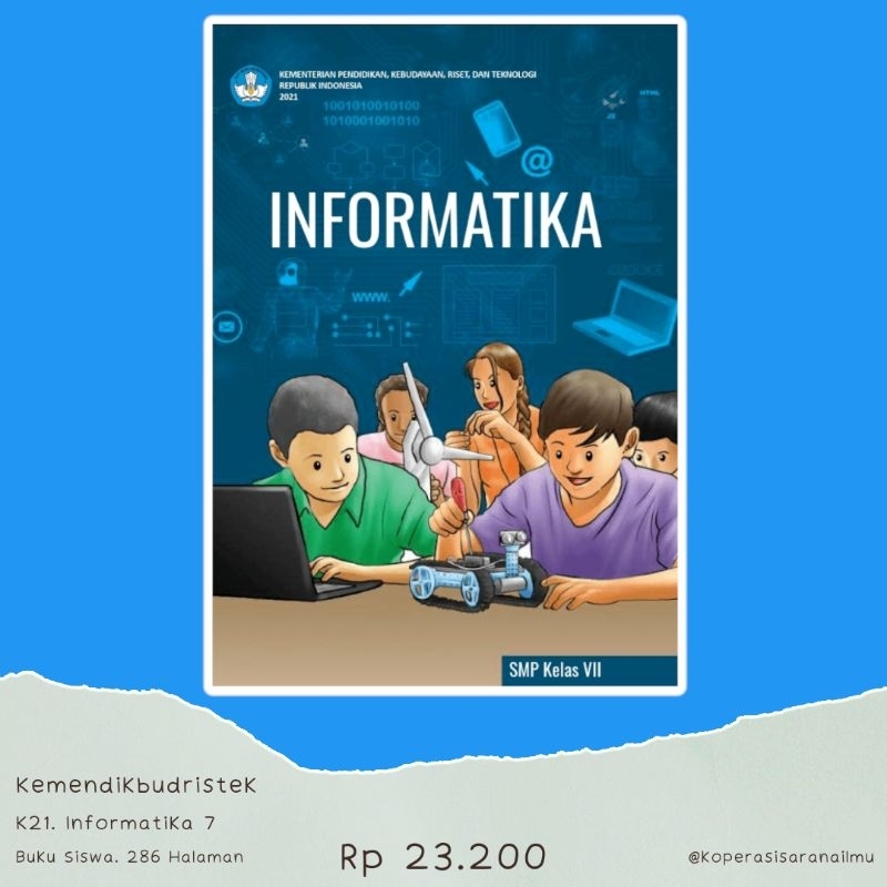 Buku Siswa Teks Utama Informatika TIK Kelas 7 Kurikulum Merdeka SMP/MTS Kemendikbudristek