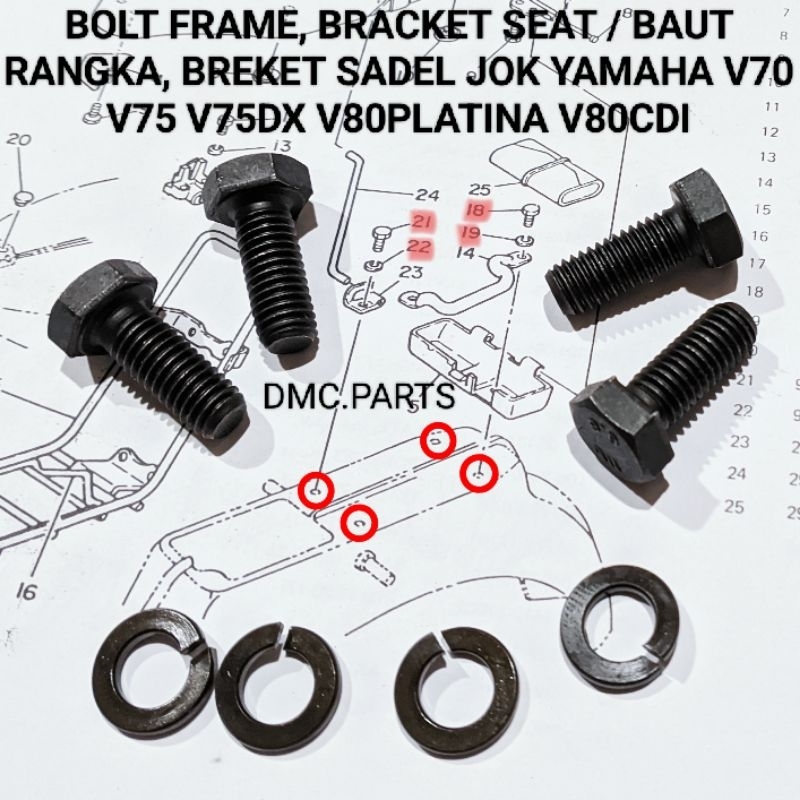 BOLT FRAME, BRACKET SEAT / BAUT RANGKA, BREKET SADEL JOK YAMAHA V70 V75 V75DX V80PLATINA V80CDI MIRI