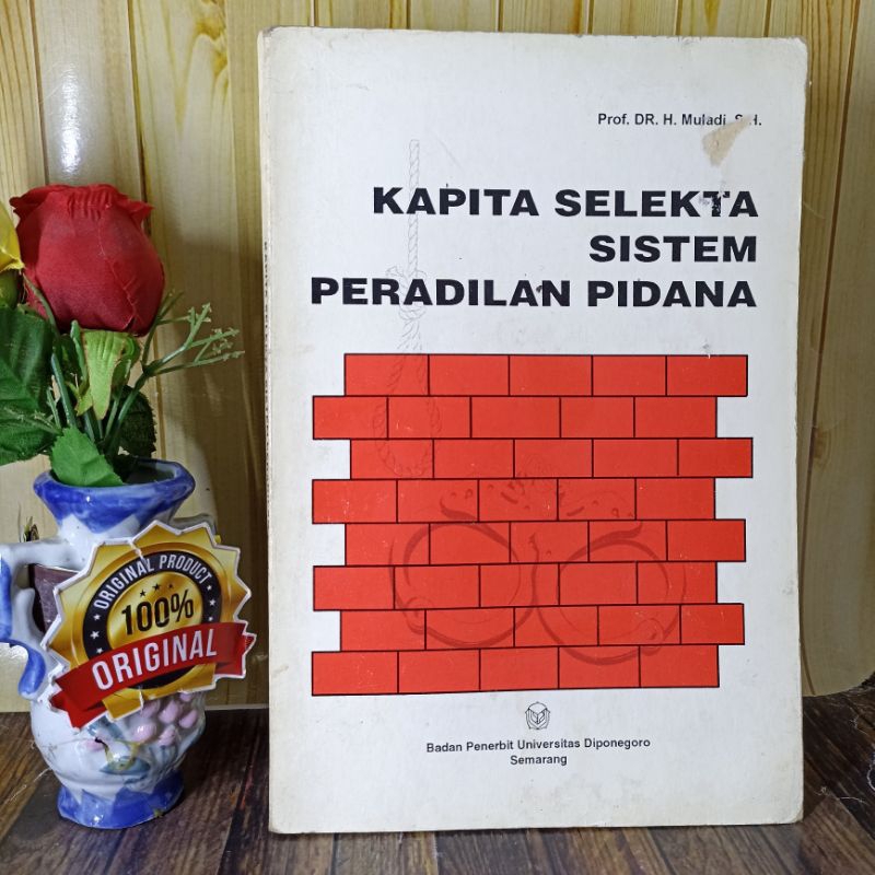 Kapita selekta sistem peradilan pidana