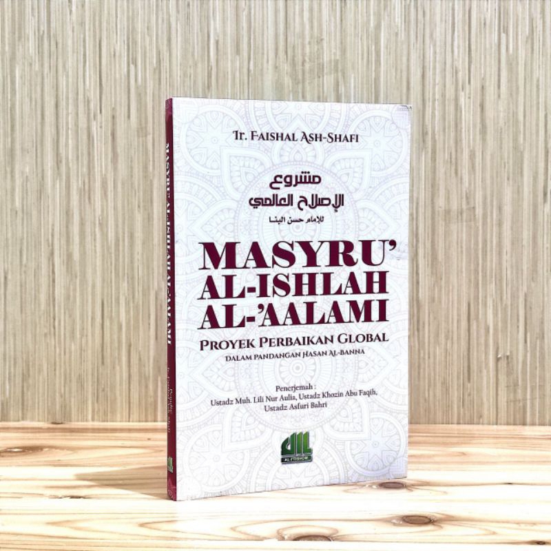 [PE] MASYRU' AL-ISHLAH AL-AALAMI