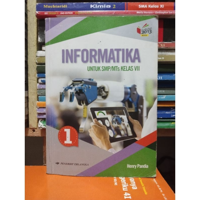 BUKU INFORMATIKA/TIK KELAS 7/VII/1 SMP/MTS ERLANGGA
