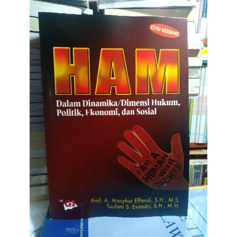 HAM DALAM DINAMIKA DIMENSI HUKUM POLITIK  EKONOMI  DAN SOSIAL