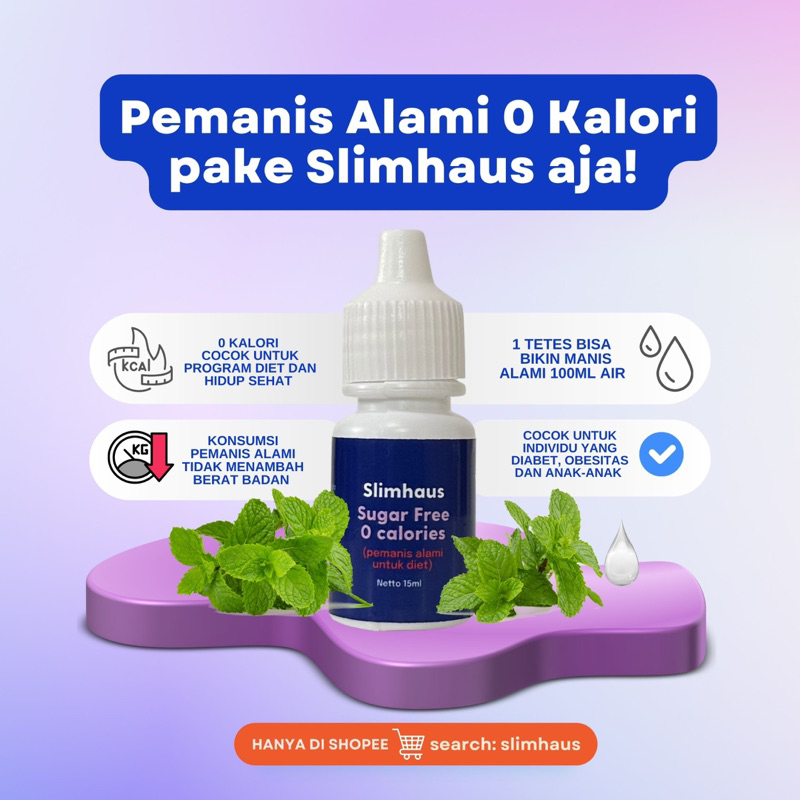 

PEMANIS ALAMI UNTUK DIET - Sugar Free 0 Calories Slimhaus 15ml