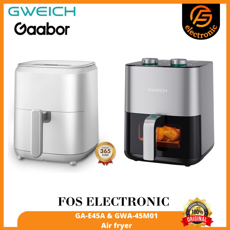 PROMO !!  Gaabor / Gweich Air Fryer Low Watt 4.5 L Mesin Penggorengan Tanpa Minyak  Pengaturan Anti Lengket Garansi Penukaran / GA-E45A