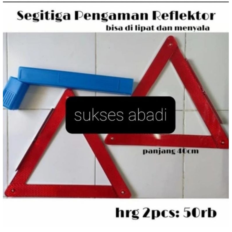 segitiga refkektor pengaman reflektor mobil besar