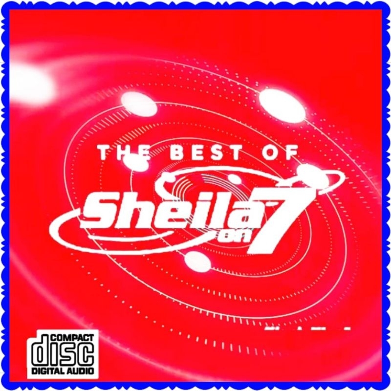 KASET CD COMPACT DISC LAGU SHEILA ON7 -CD SHEILA ON7 - SHEILA ON7 - SHEILA ON 7 - KASET CD MOBIL-CD 