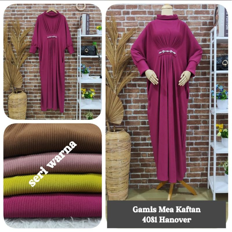 GAMIS MEA KAFTAN 4081 HANOVER // GAMIS IMPORT PREMIUM // TERUSAN IMPORT PREMIUM BKK // FASHION MUSLIM IMPORT PREMIUM // FASHION IMPORT MURAH