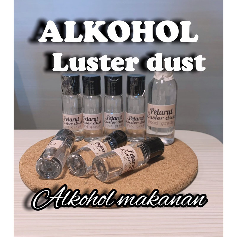 

ALKOHOL Pelarut Lusterdust Food Grade