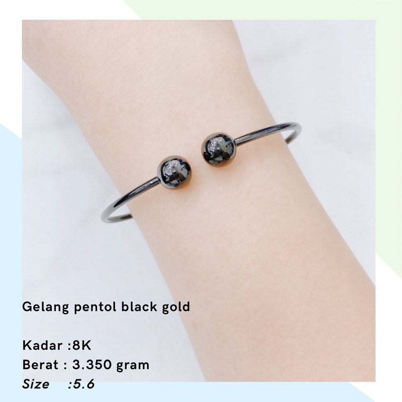 Gelang Emas Pentol Black Gold 3.350 Gr
