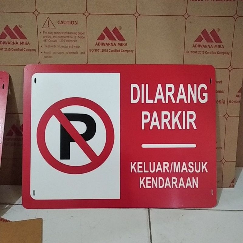 

Dilarang Parkir Jalur Keluar / Masuk Kendaraan Sign In Rambu Acrylik Stiker Cut