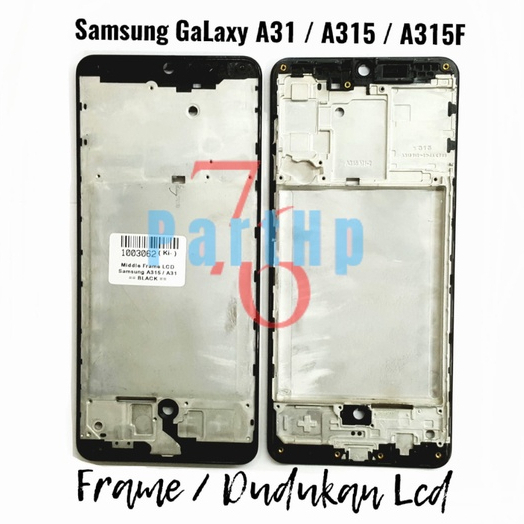 Frame Bezzell  - Samsung Galaxy A31 - A315 - A315F - Dudukan Lcd Bezzell Bezel Bejel - Hitam