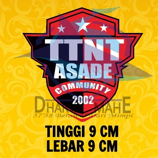 Stiker TTNT, Stiker ASADE, Stiker Two Thousand and Two, Stiker Alumni Sepolwan 26, Stiker Polisi   ,
