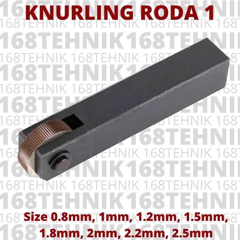 KNURLING TOOL 1 RODA SIZE 0.8MM , 1MM , 1.2MM , 1.5MM , 1.8MM , 2MM , 2.2MM , 2.5MM / KNURLING RODA 