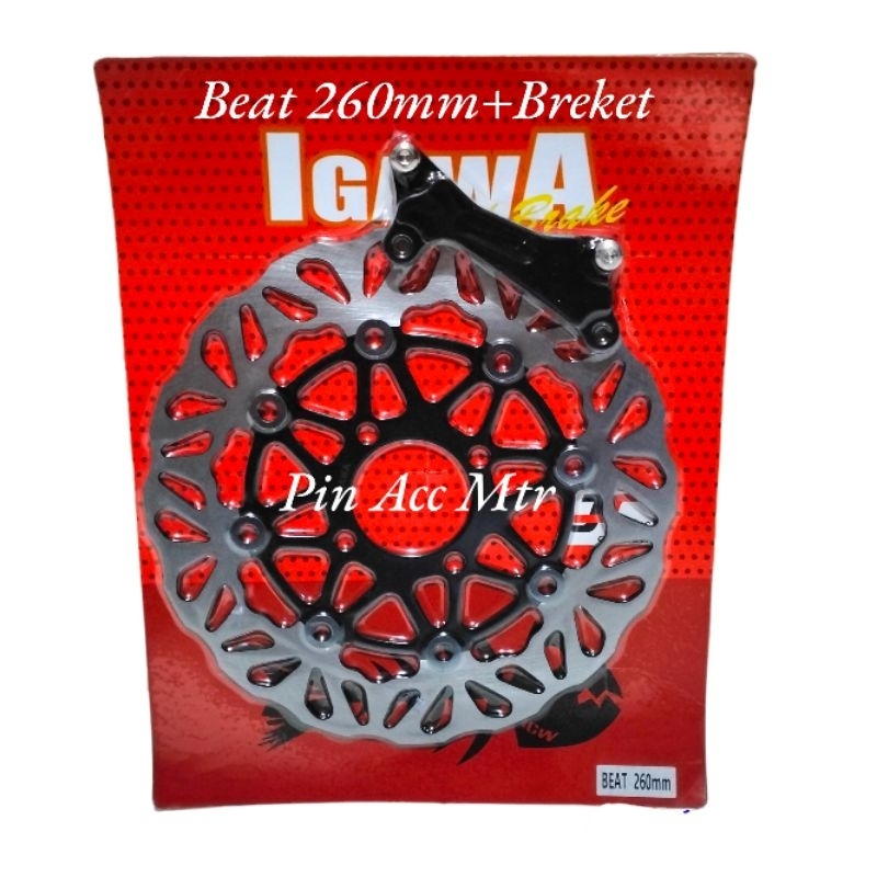 Disc Cakram Breke IGAWA 260mm Model PSM/Mio Soul/Mio Sporty/Mio Smile/Lobang baut 4/Beat Esp/Beat pop/Vario110/Vario125 Old/Vario150 Old/PNP Untuk lobang baut 4