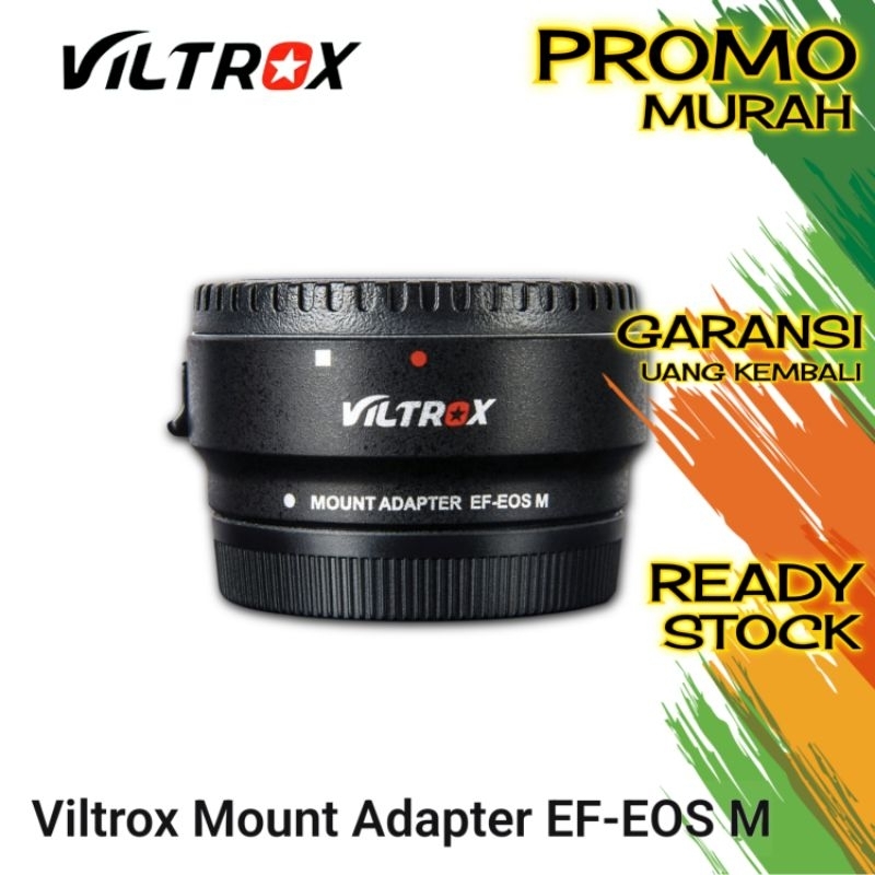 (NEW) ADAPTER VILTROX EF-EOS M KAMERA CANON M3 M5 M6 M10 M50 M100 AF BERGARANSI - PRODUK ORIGINAL 10