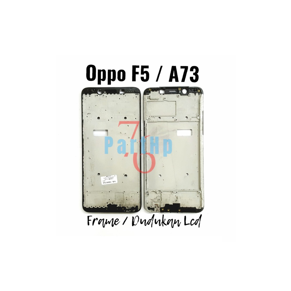 Middle Frame Dudukan Lcd Oppo F5 - A73  - Bezzell - Hitam