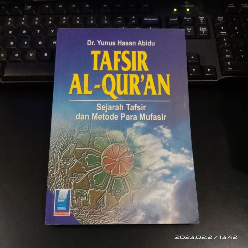 Buku Tafsir Al Quran Sejarah Tafsir dan Metode Para Mushafir / Gmp