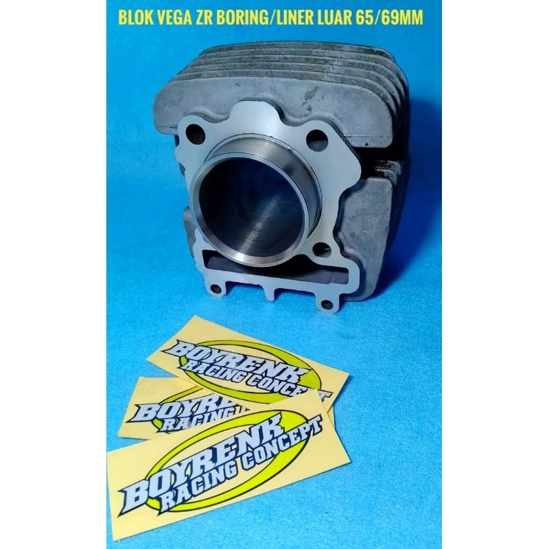CYLINDER BLOK VEGA ZR BORING/LINER LUAR 65 69 72MM-BOYRENK