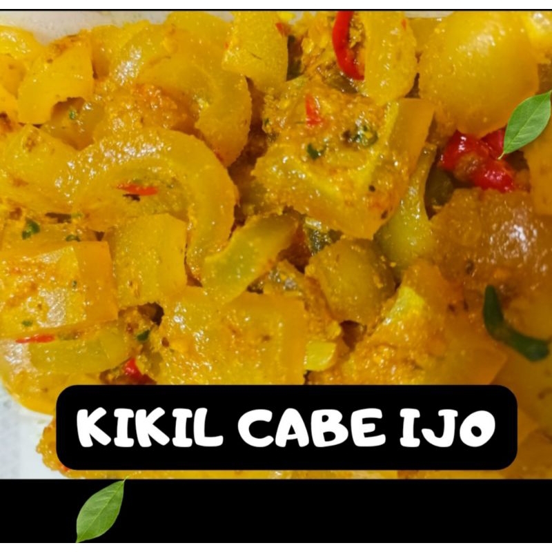 MASAKAN RUMAHAN &quot;KIKIL CABE IJO&quot; (PORSI BESAR 2-3x makan)