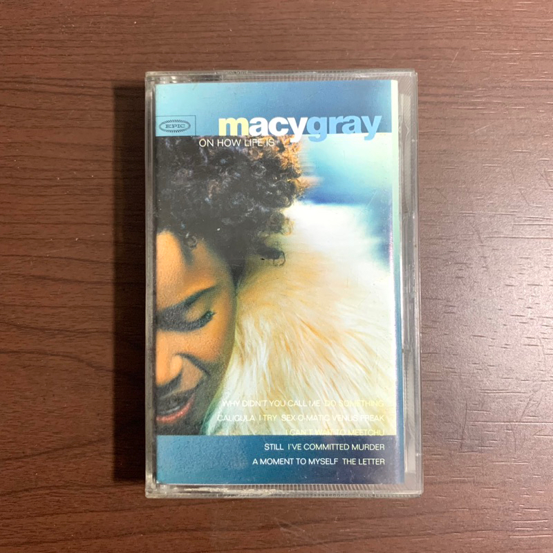 Kaset Pita Macy Gray On How Life Is