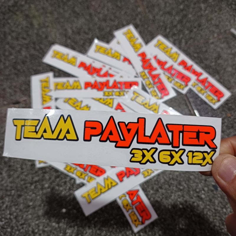 Sticker Team PayLater Sticker PayLater