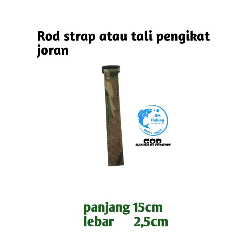 ROD STRAP / TALI PENGIKAT JORAN PANCING