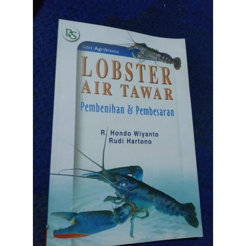 Lobster Air Tawar Pembenihan & Pembesaran-Hondo Wiyanto