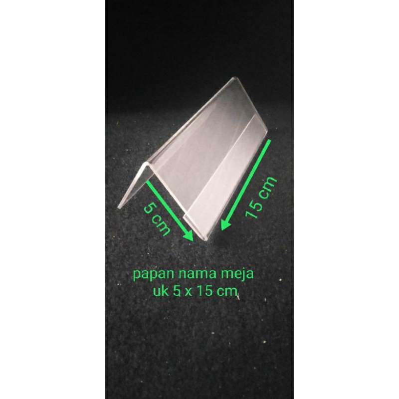 

papan nama meja akrilik uk 5 x 15 cm satu sisi tebal 2 mm